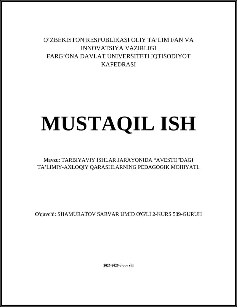 "AVESTO"DAGI TA’LIMIY-AXLOQIY QARASHLARNING PEDAGOGIK MOHIYATI"