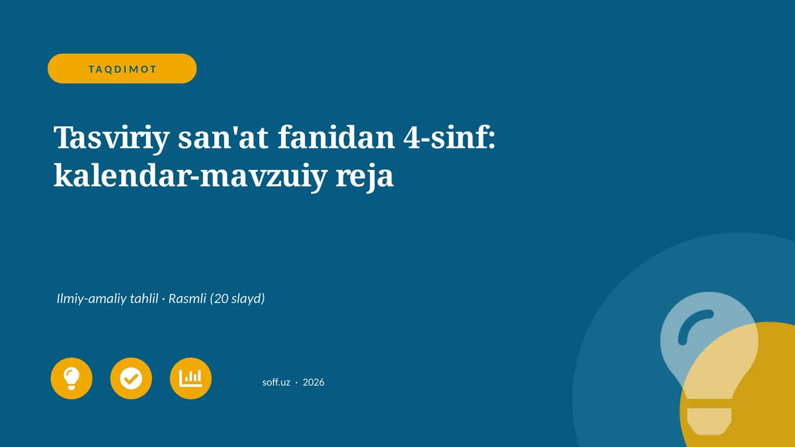 Tasviriy san'at fanidan 4-sinf: kalendar-mavzuiy reja