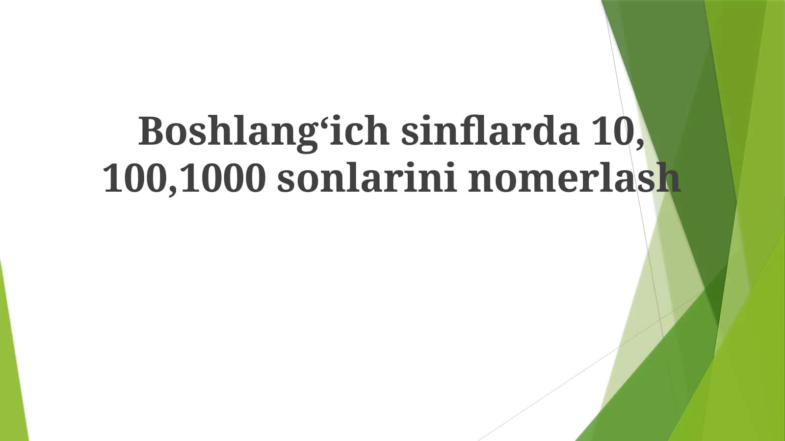 O'n, 100, 1000 raqamlarini o'rganish