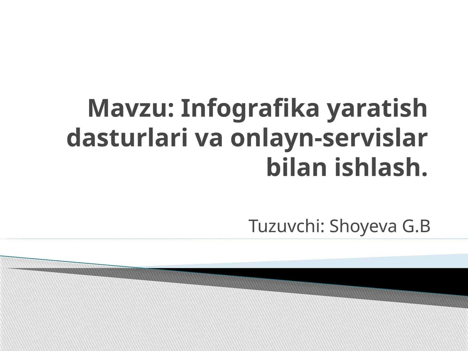 Infografikayaratishdasturlarivaonlayn-servislarbilanishlash