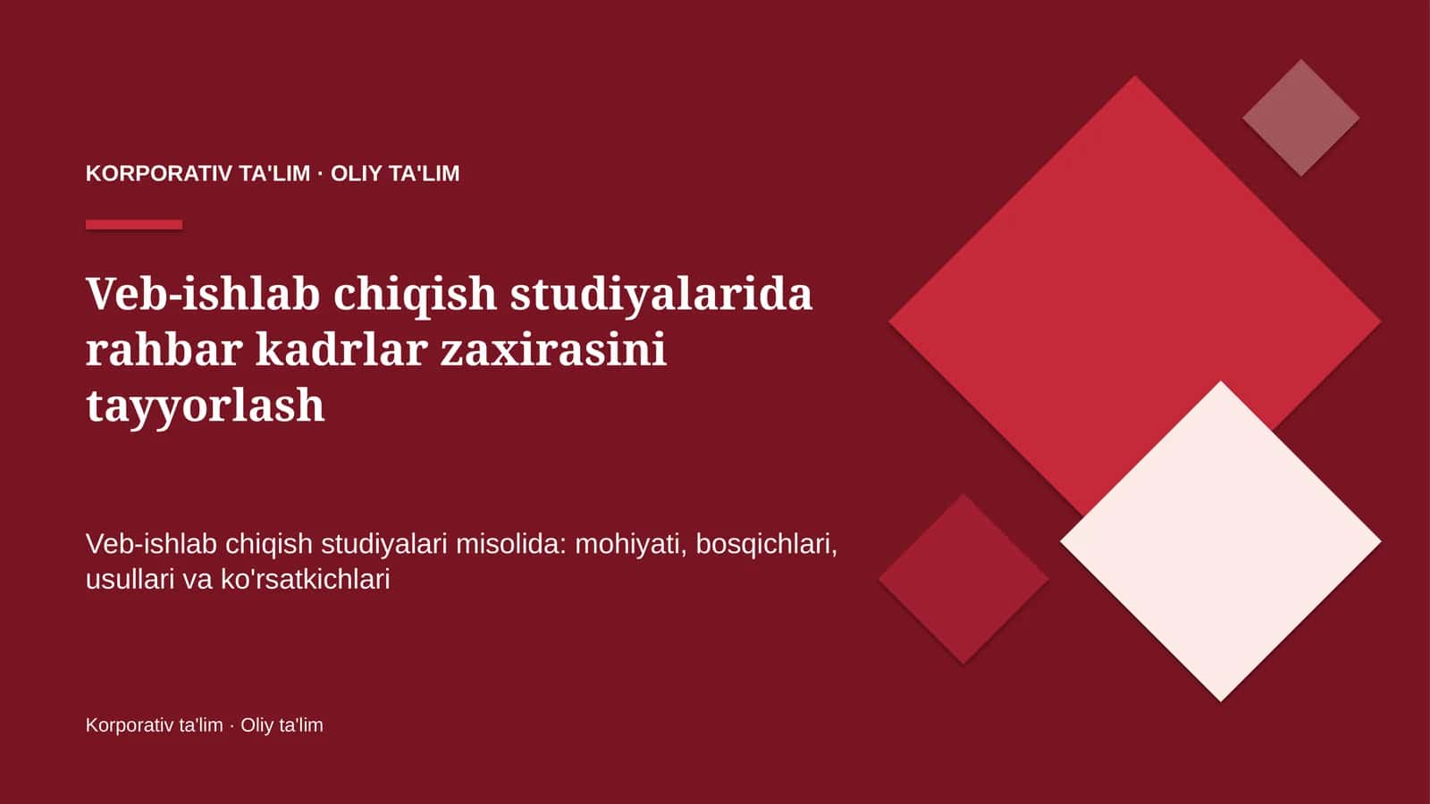 Veb-ishlab chiqish studiyalarida rahbar kadrlar zaxirasini tayyorlash