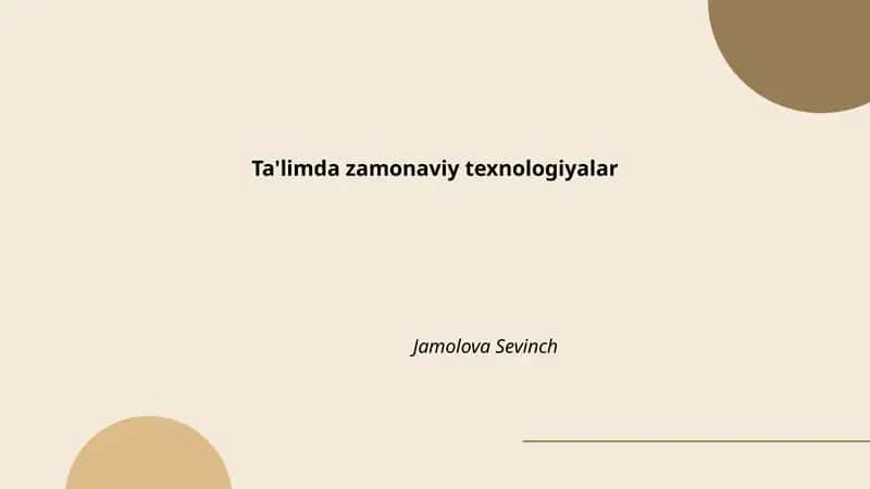 Ta'limda zamonaviy texnologiyalar