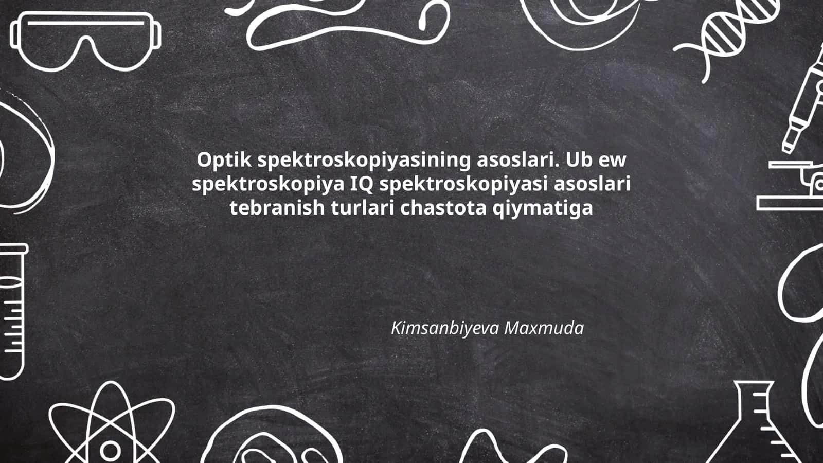 Optik spektroskopiyasining asoslari