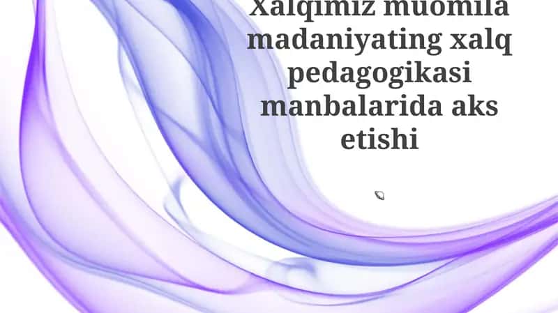 Xalq pedagogikasi madaniy oyna sifatida