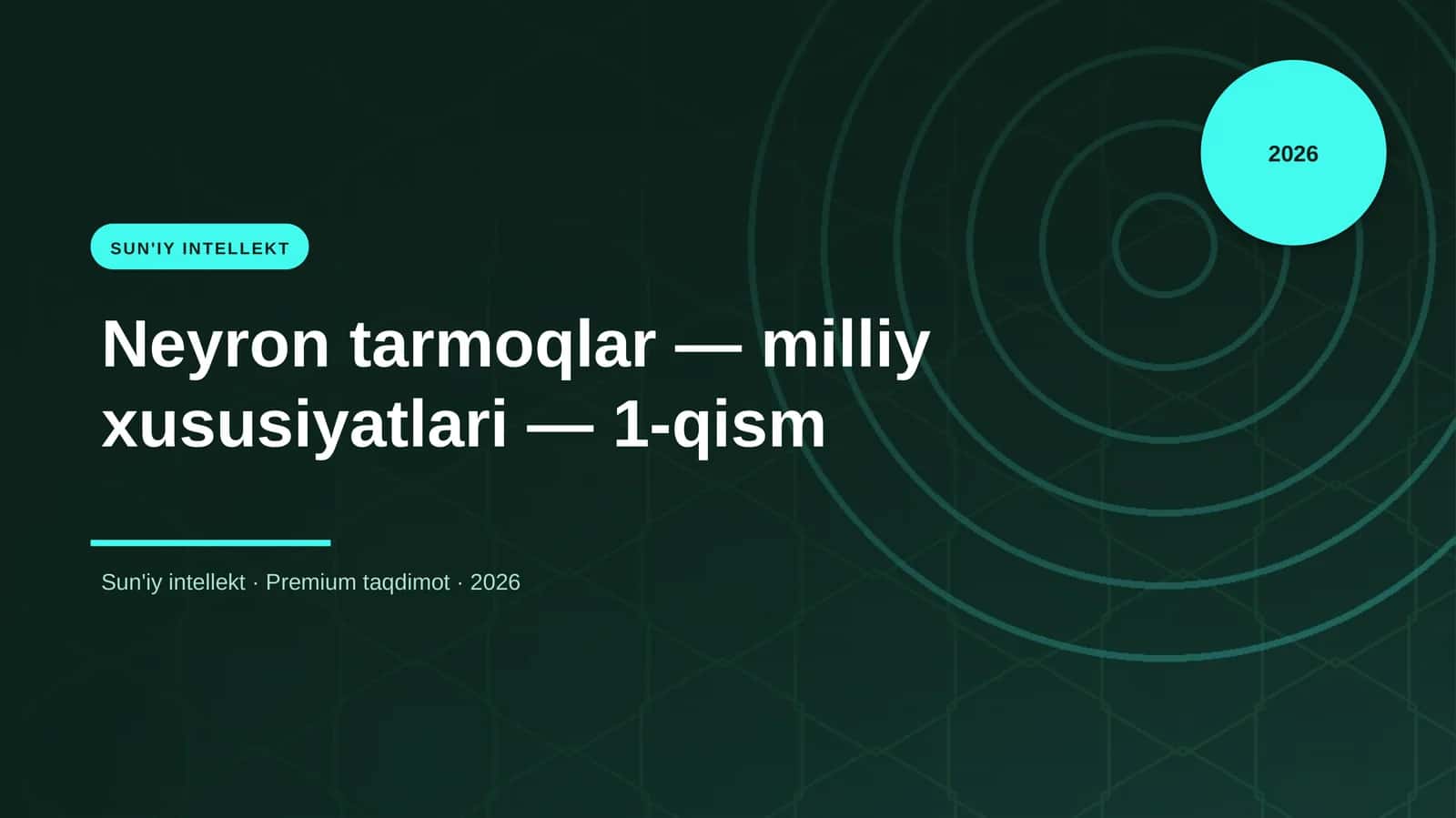 Neyron tarmoqlar — milliy xususiyatlari — 1-qism