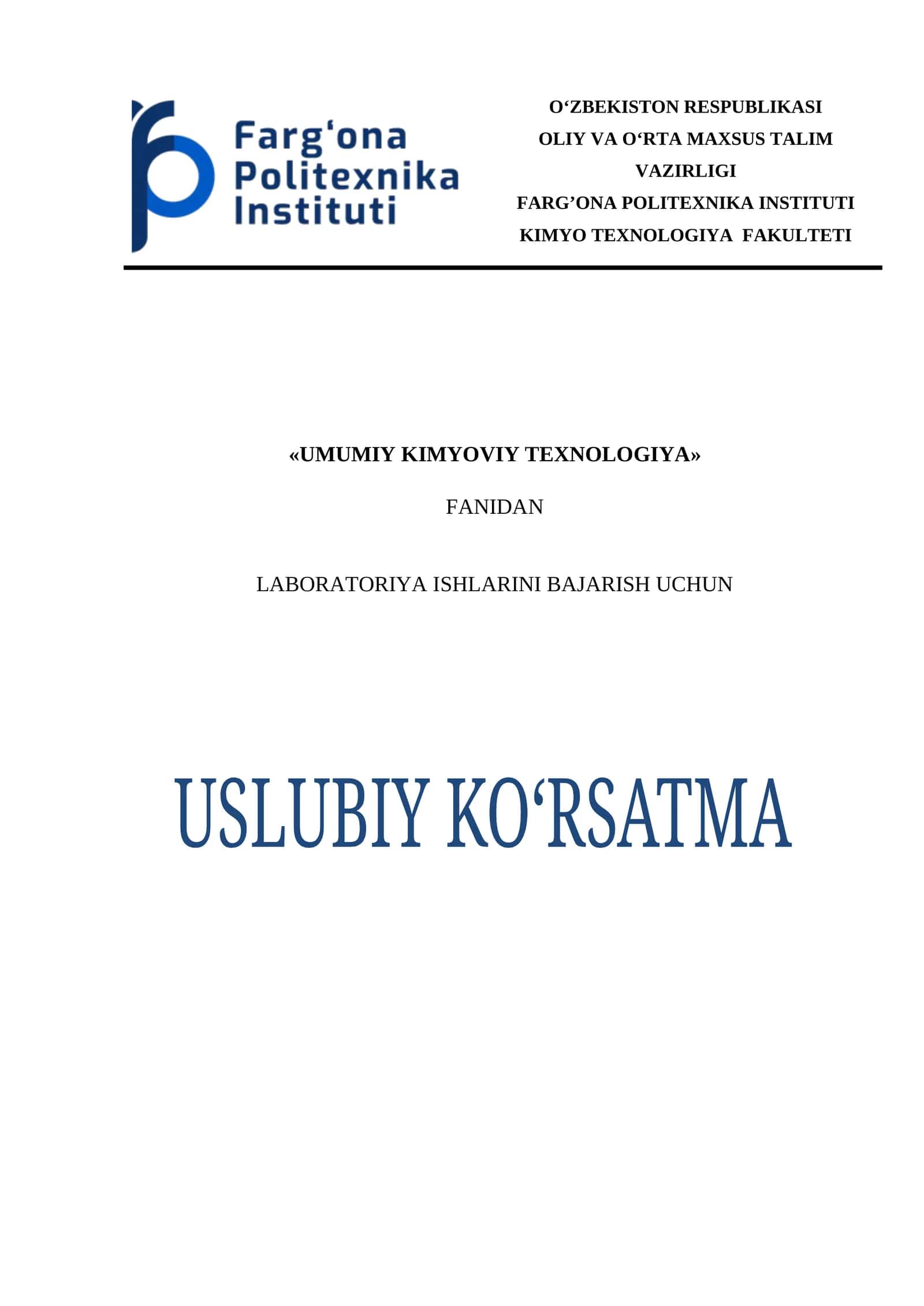 Uslubiy ko‘rsatma «Umumiy kimyoviy texnologiya» fanidan «Kimyoviy texnologiya» yo’nalishi uchun