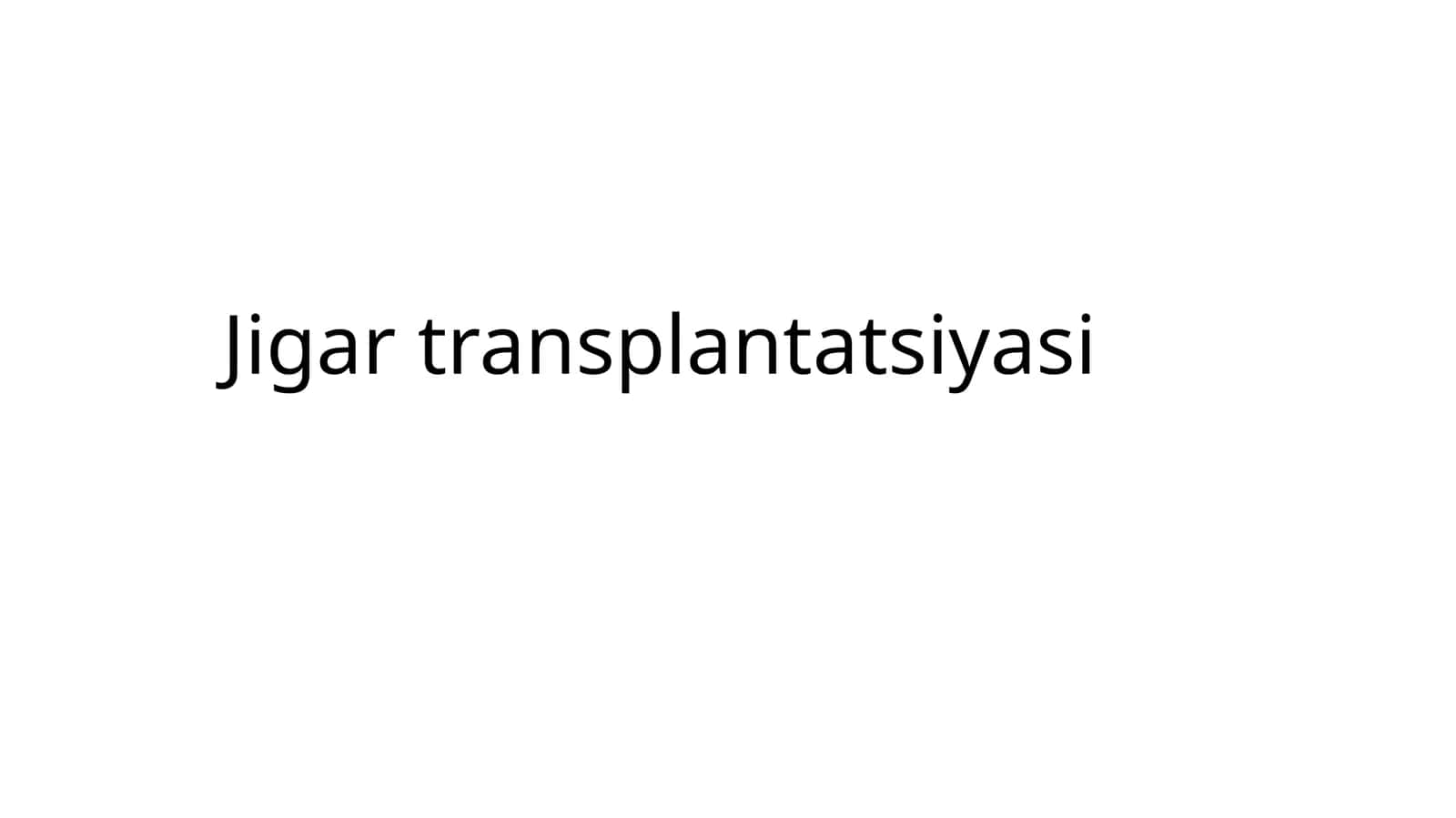 Jigar transplantatsiyasi