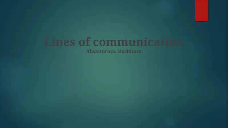 Lines of communication