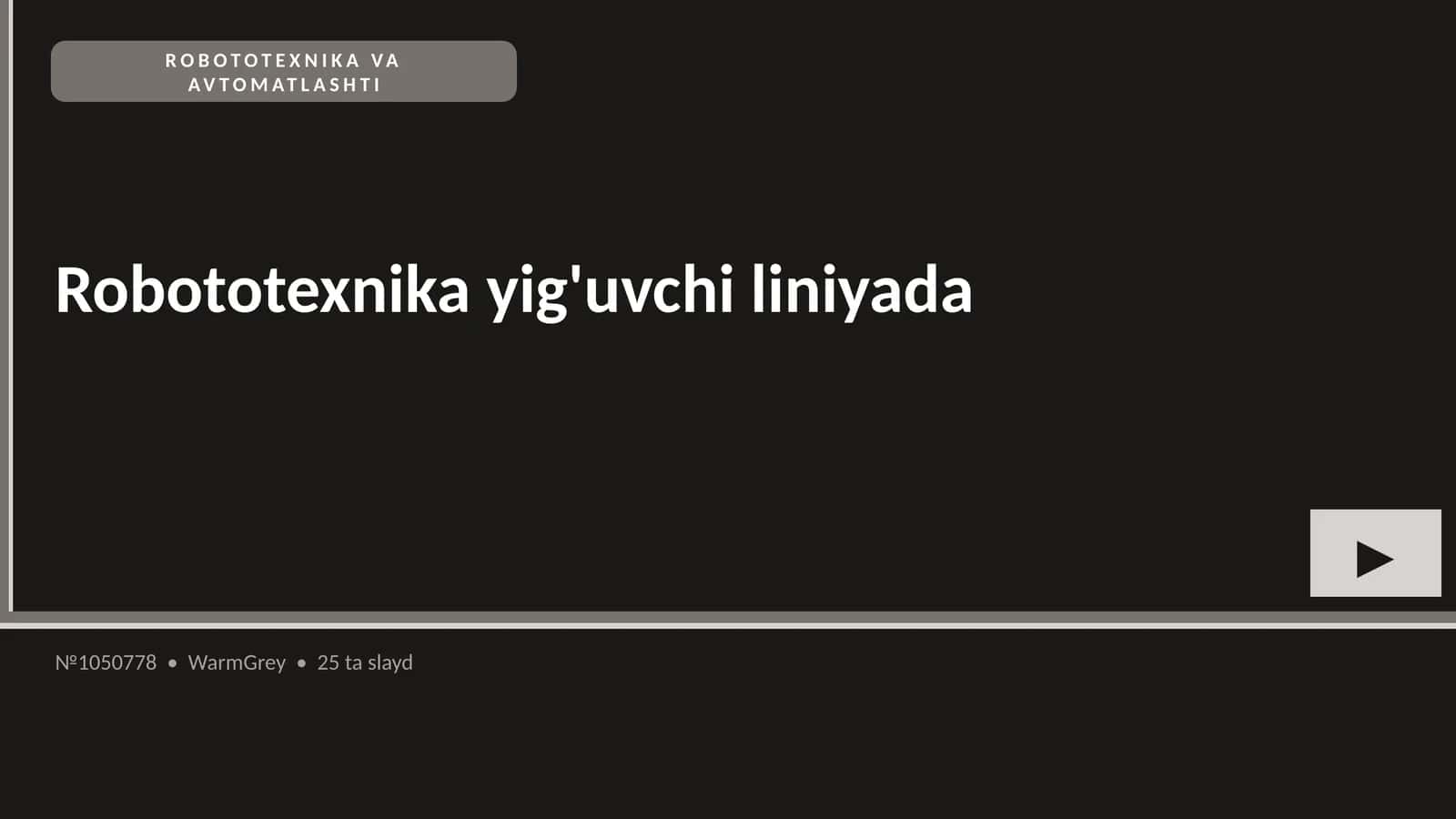 ROBOTOTEXNIKA VA AVTOMATLASHTI