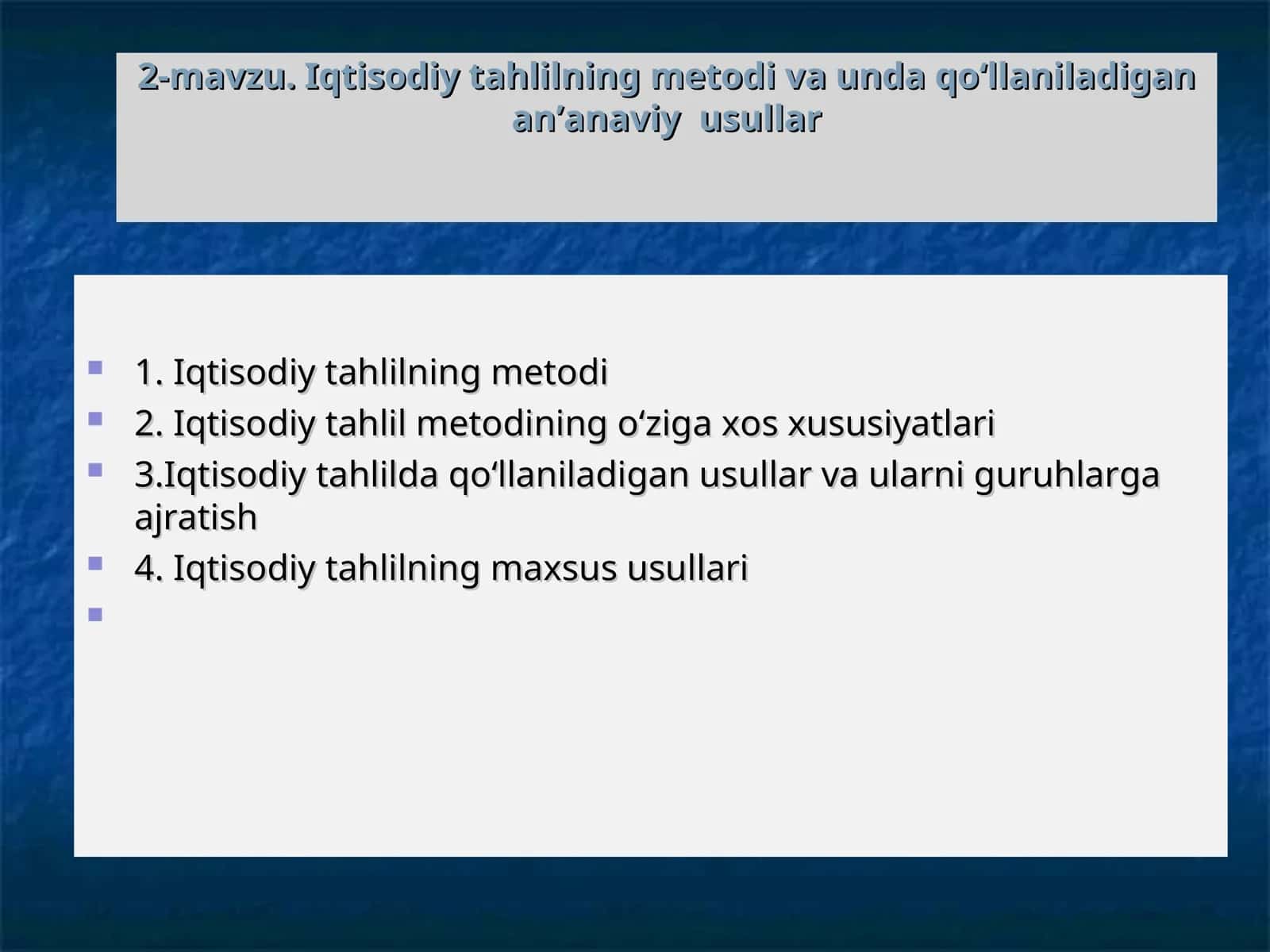 Iqtisodiy tahlilning metodi va unda qo‘llaniladigan an’anaviy usullar