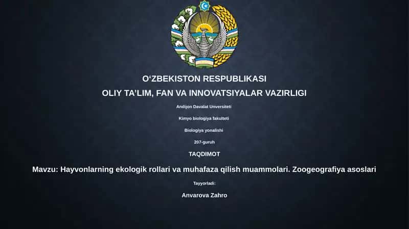 Hayvonlarning ekologik rollari va muhafaza qilish muammolari. Zoogeografiya asoslari