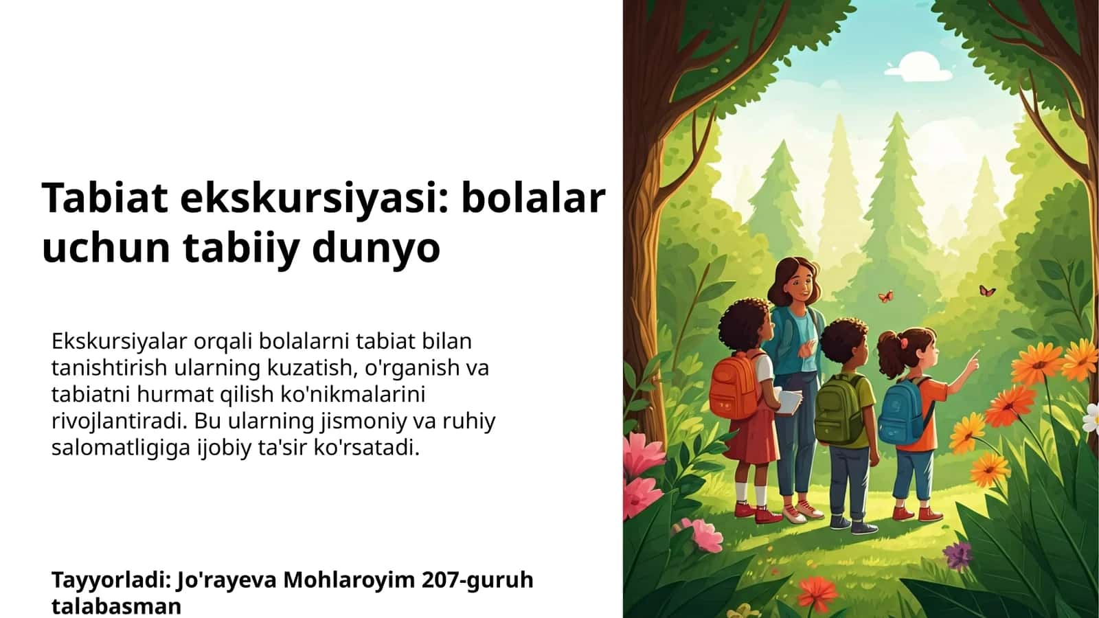 Tabiat ekskursiyasi: bolalar uchun tabiiy dunyo