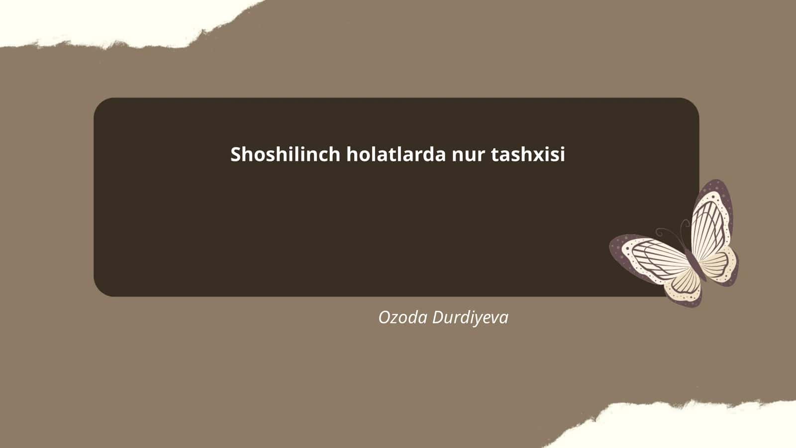 Shoshilinch holatlarda nur tashxisi