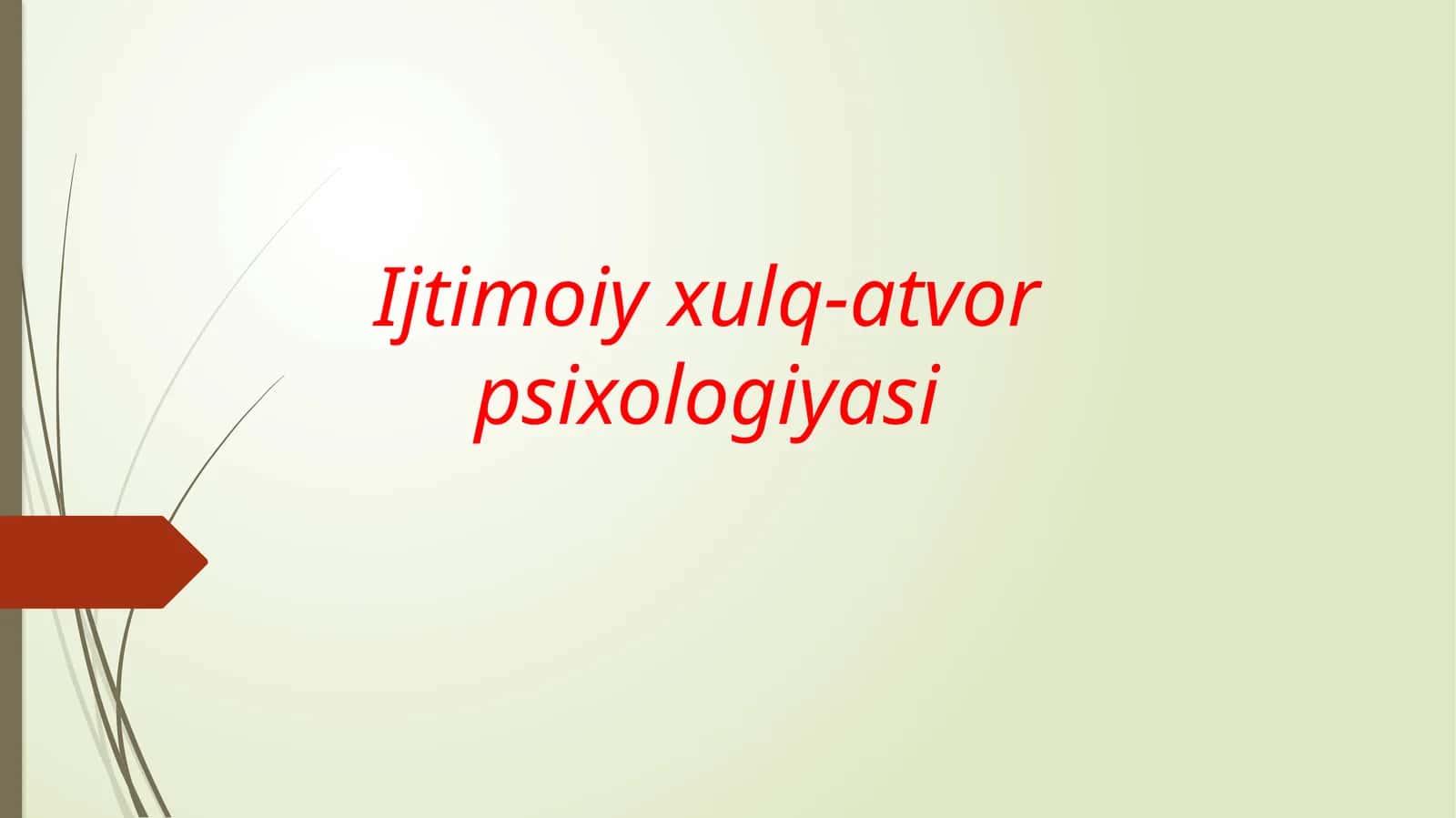 Ijtimoiyxulq-atvorpsixologiyasi
