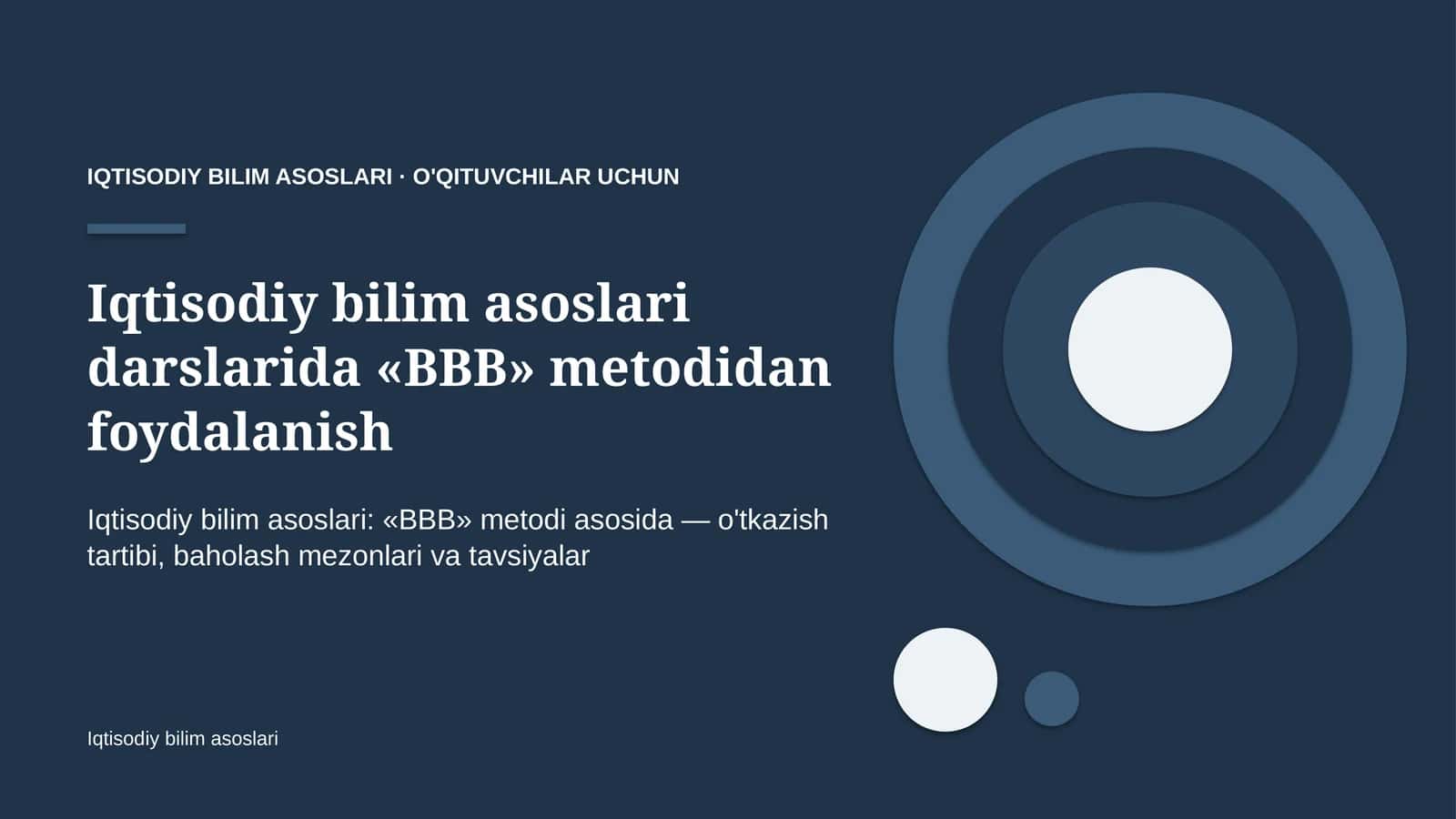 iqtisodiy bilim asoslari darslarida bbb metodidan foydalanish 5958