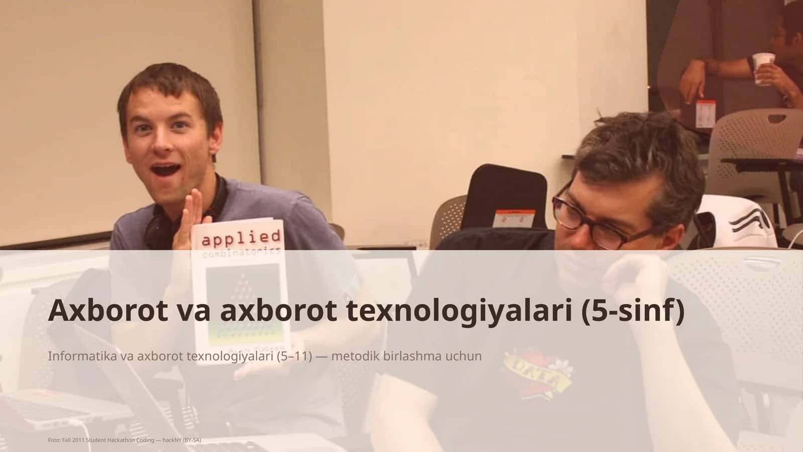 Informatika va axborot texnologiyalari (5–11) — metodik birlashma uchun