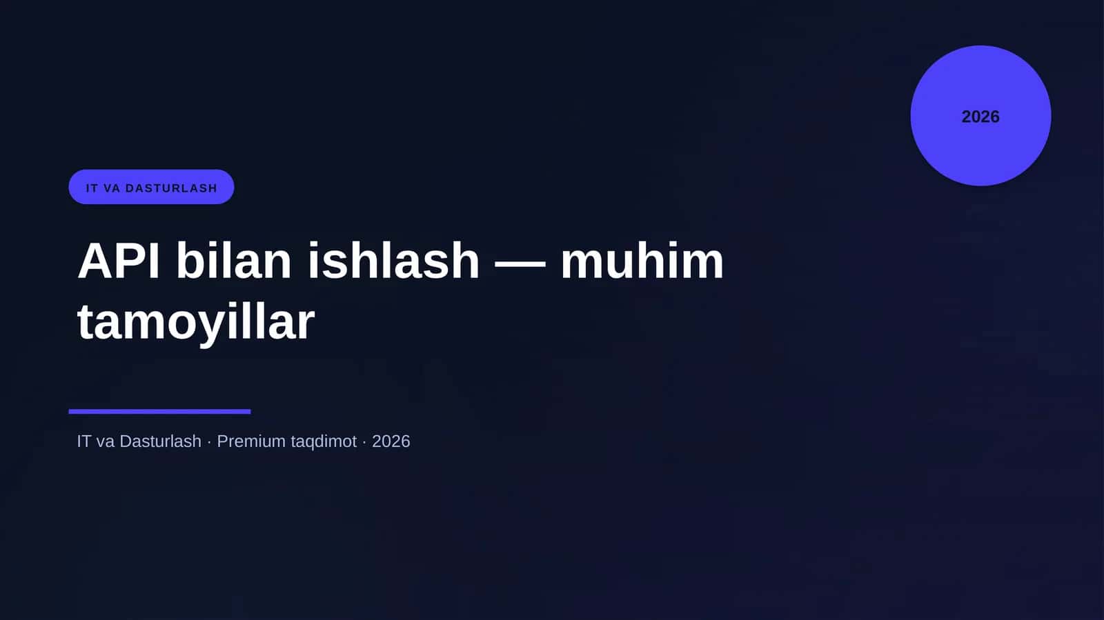 API bilan ishlash — muhim tamoyillar