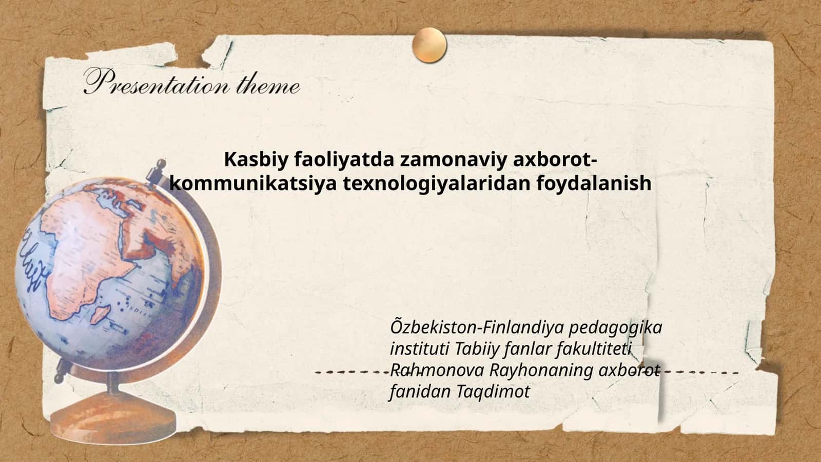 Kasbiy faoliyatda zamonaviy axborot- kommunikatsiya texnologiyalaridan foydalanish