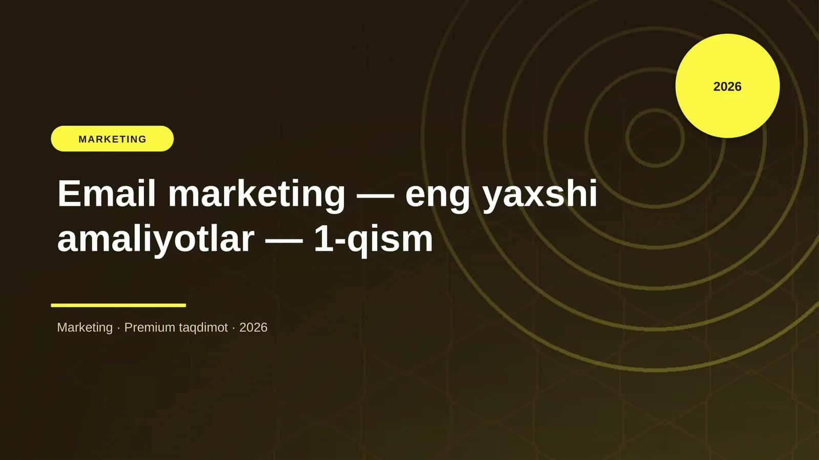 Email marketing — eng yaxshi amaliyotlar — 1-qism