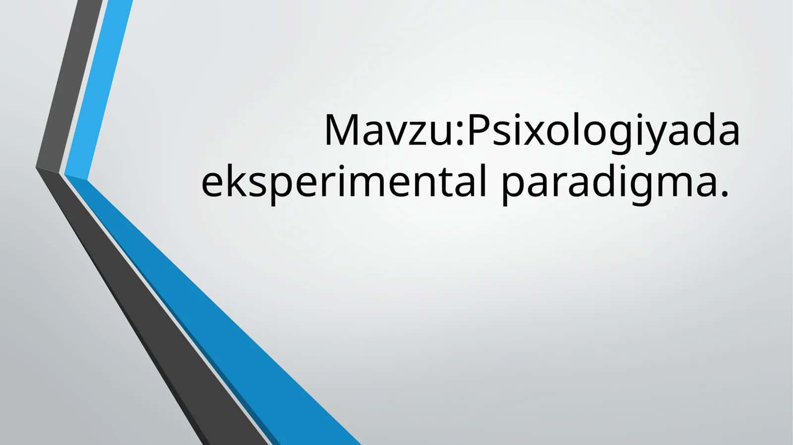 Psixologiyada eksperimental paradigma