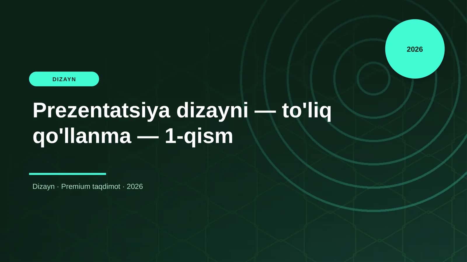 Prezentatsiya dizayni — to'liq qo'llanma — 1-qism