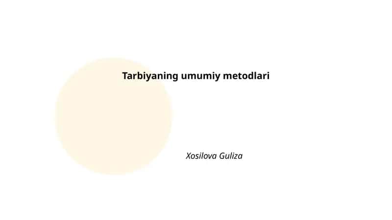 Tarbiyaning umumiy metodlari