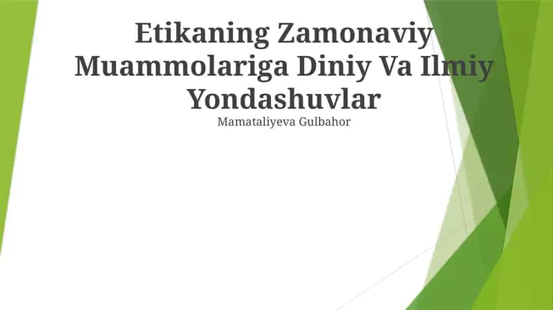 Etikaning Zamonaviy Muammolariga Diniy Va Ilmiy Yondashuvlar