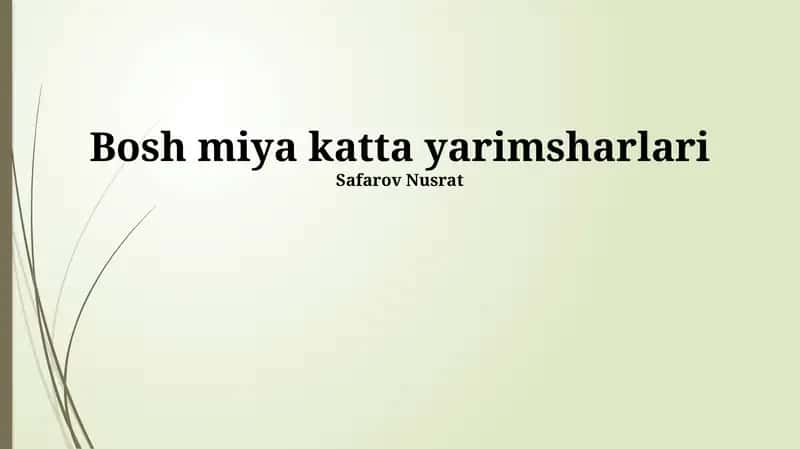 Miya yarim sharlarining tuzilishi