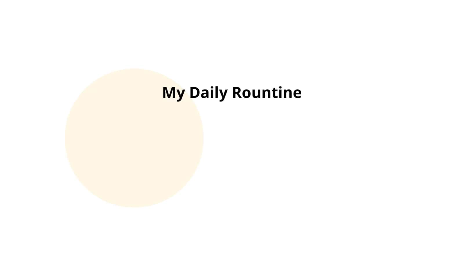 My Daily Rountine