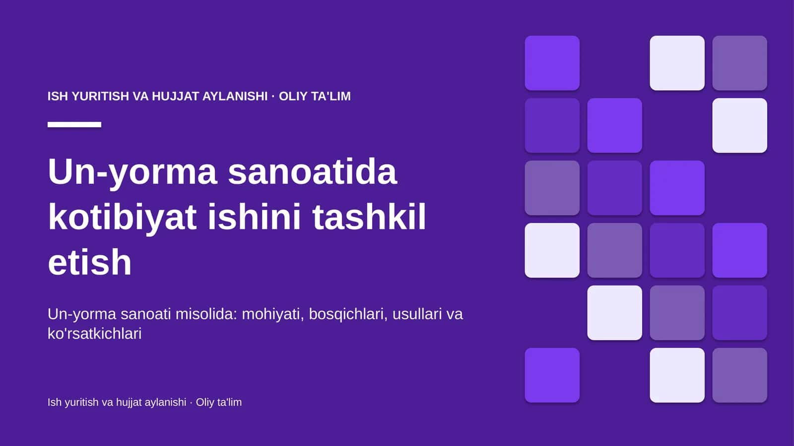 Un-yorma sanoatida kotibiyat ishini tashkil etish