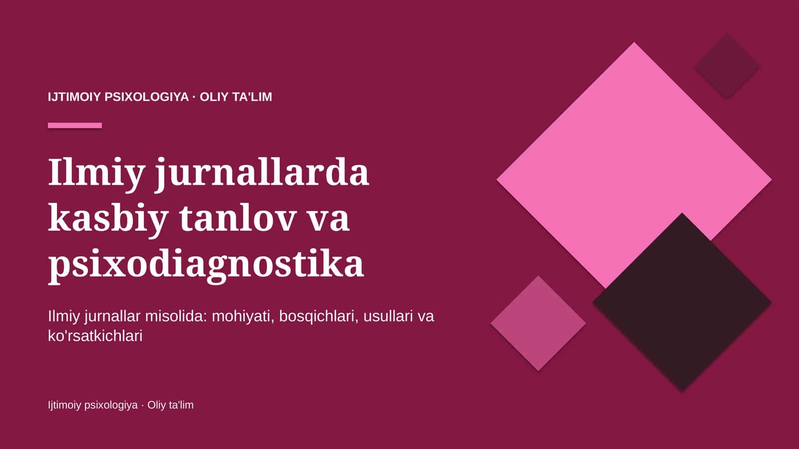 Ilmiy jurnallarda kasbiy tanlov va psixodiagnostika