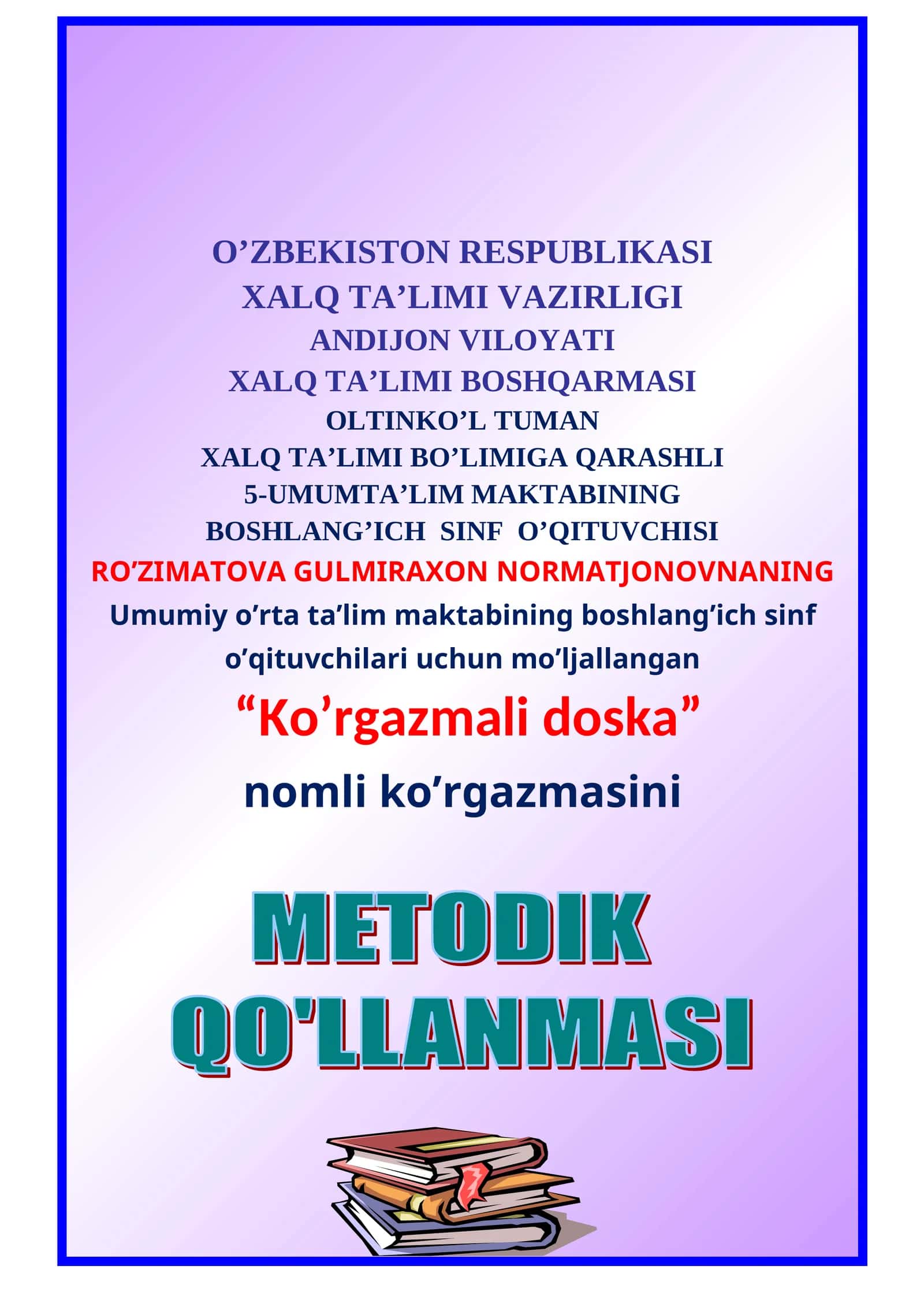1-4 sinf Boshlang'ich sinflar uchun ko'rgazmali doska