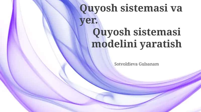 Quyosh sistemasini va yer modelini yaratish rejasini o'rganing 1
