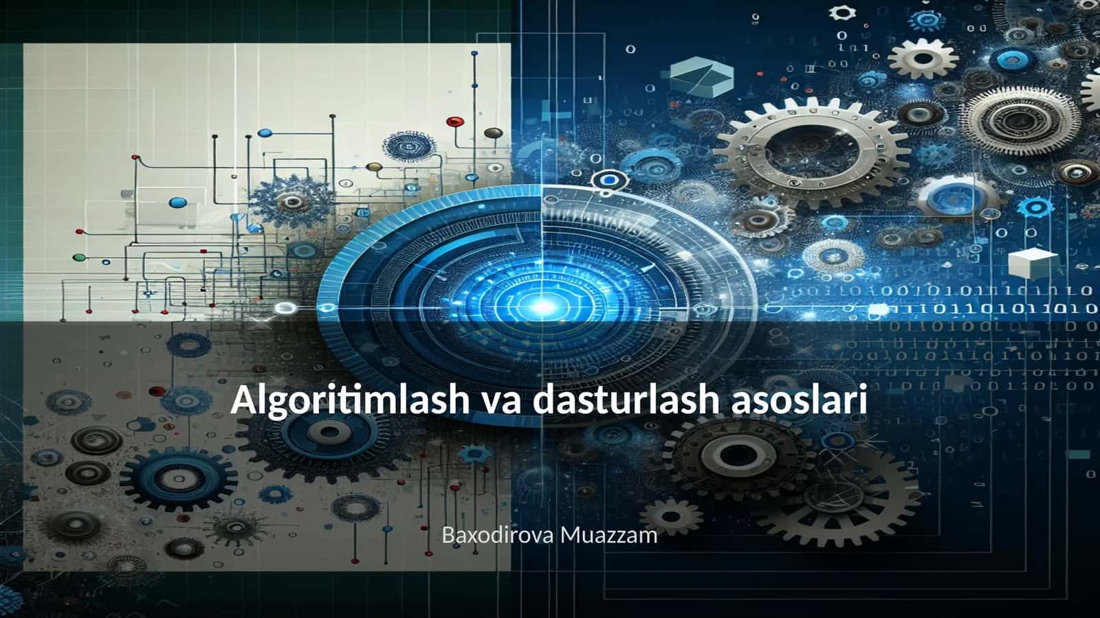 Algoritimlash va dasturlash asoslari
