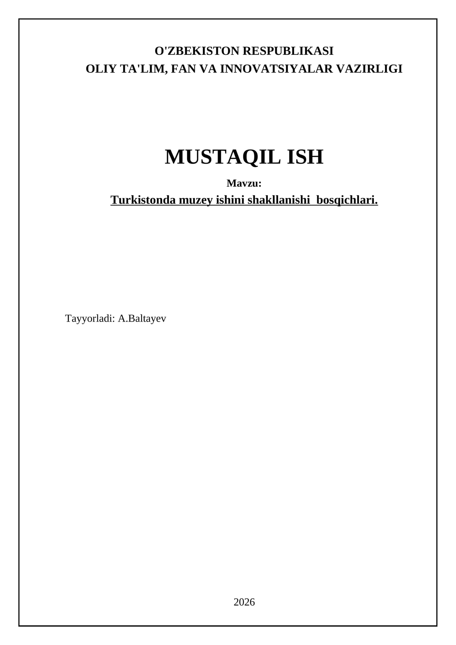 Turkistonda muzey ishini shakllanishi bosqichlari