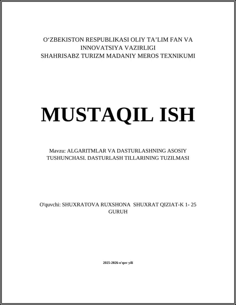 ALGARITMLAR VA DASTURLASHNING ASOSIY TUSHUNCHASI. DASTURLASH TILLARINING TUZILMASI