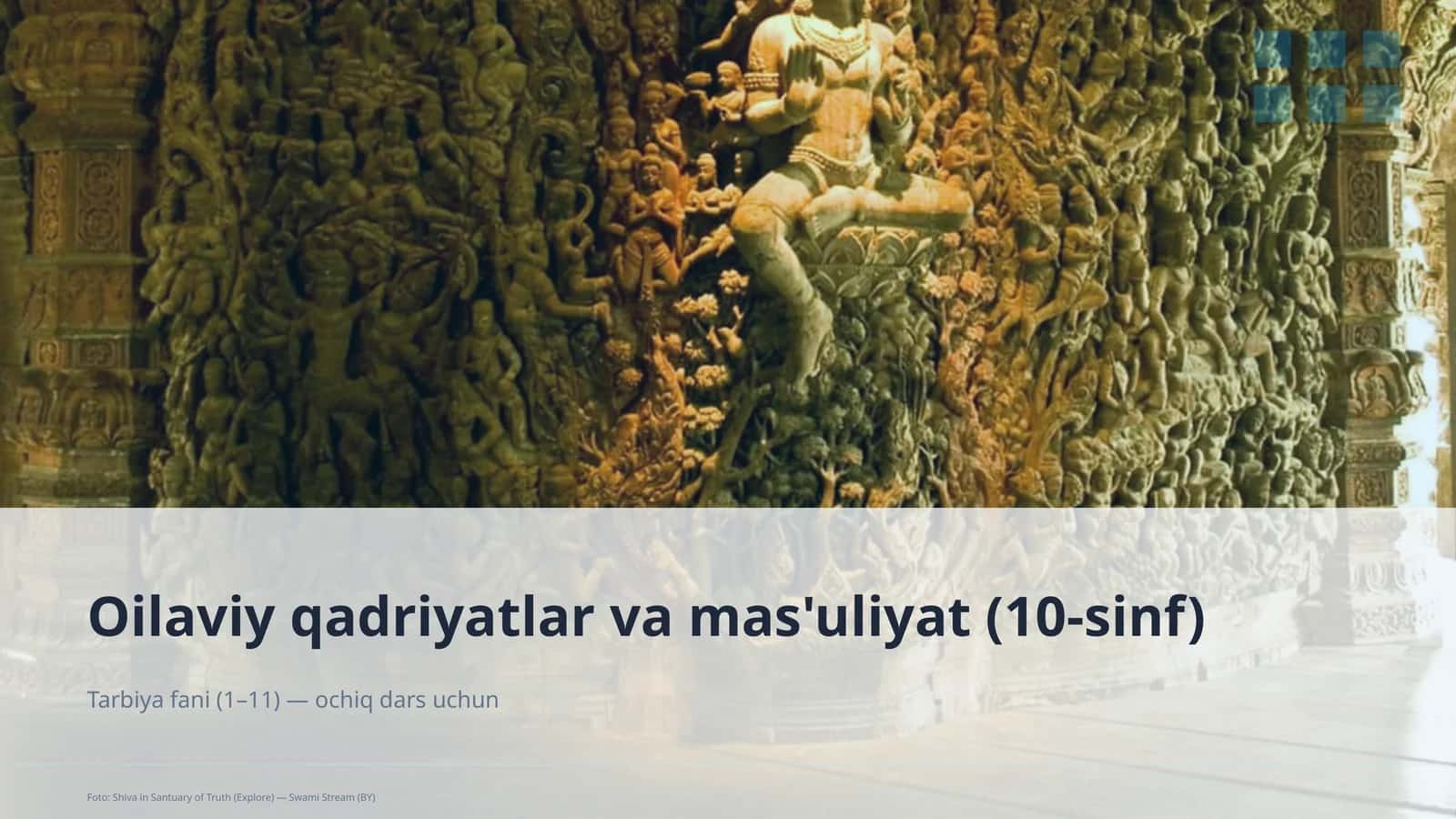 Oilaviy qadriyatlar va mas'uliyat (10-sinf)