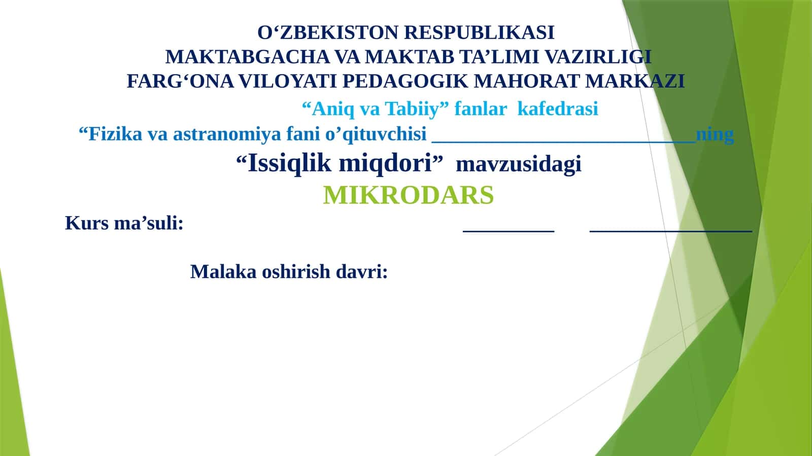 “Issiqlik miqdori”  mavzusida MIKRODARS (Fizika 9-sinf)
