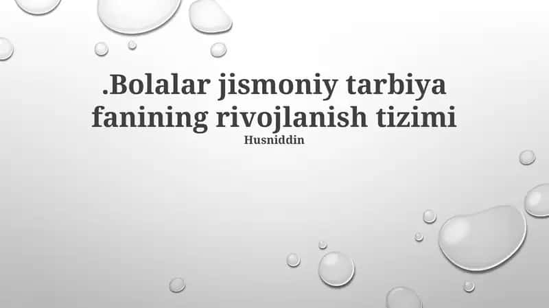 Bolalar jismoniy tarbiya fanining rivojlanish tizimi