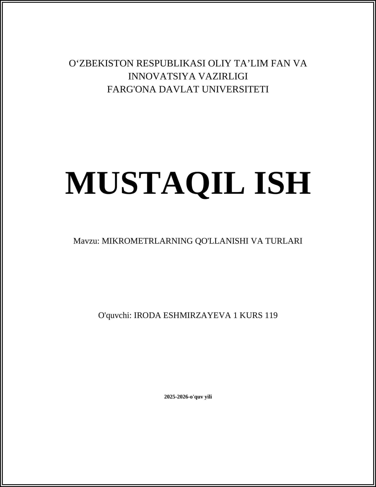 MIKROMETRLARNING QO'LLANISHI VA TURLARI