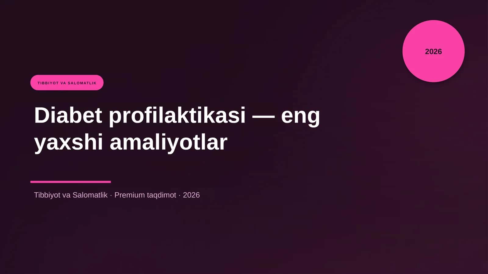 Diabet profilaktikasi — eng yaxshi amaliyotlar