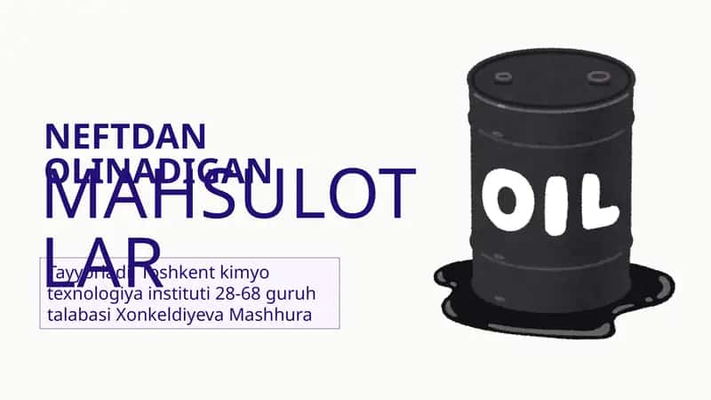 Neftdan olinadigan mahsulotlar