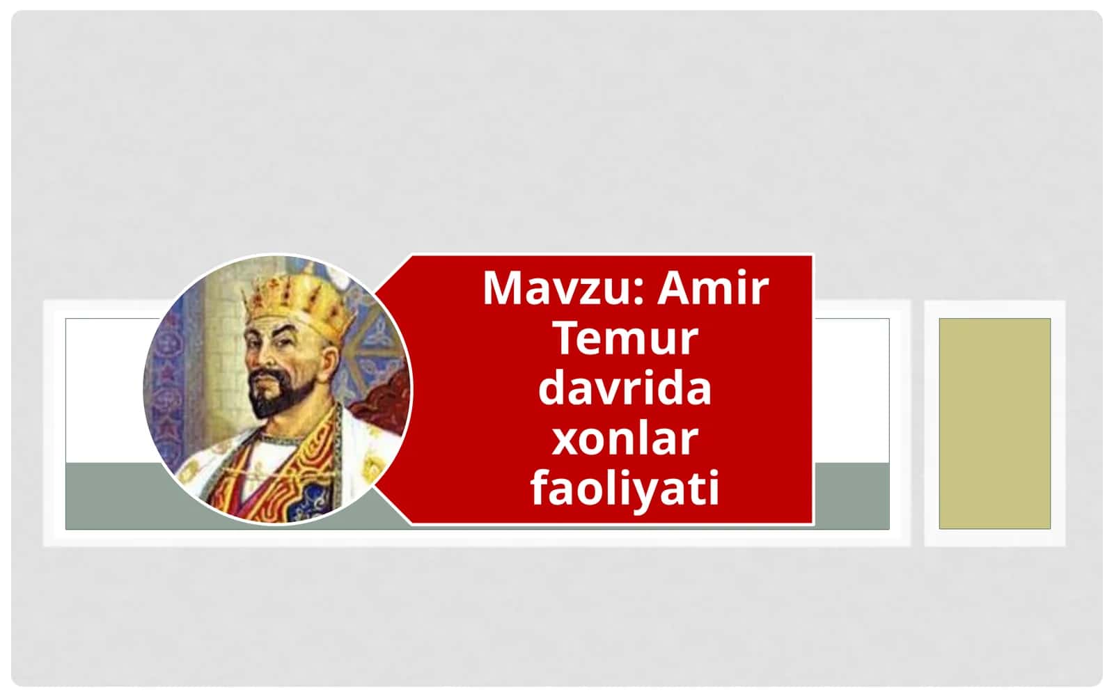 Amir Temur davrida xonlar faoliyati