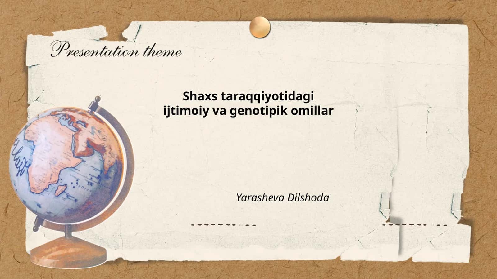 Shaxs taraqqiyotidagi ijtimoiy va genotipik omillar
