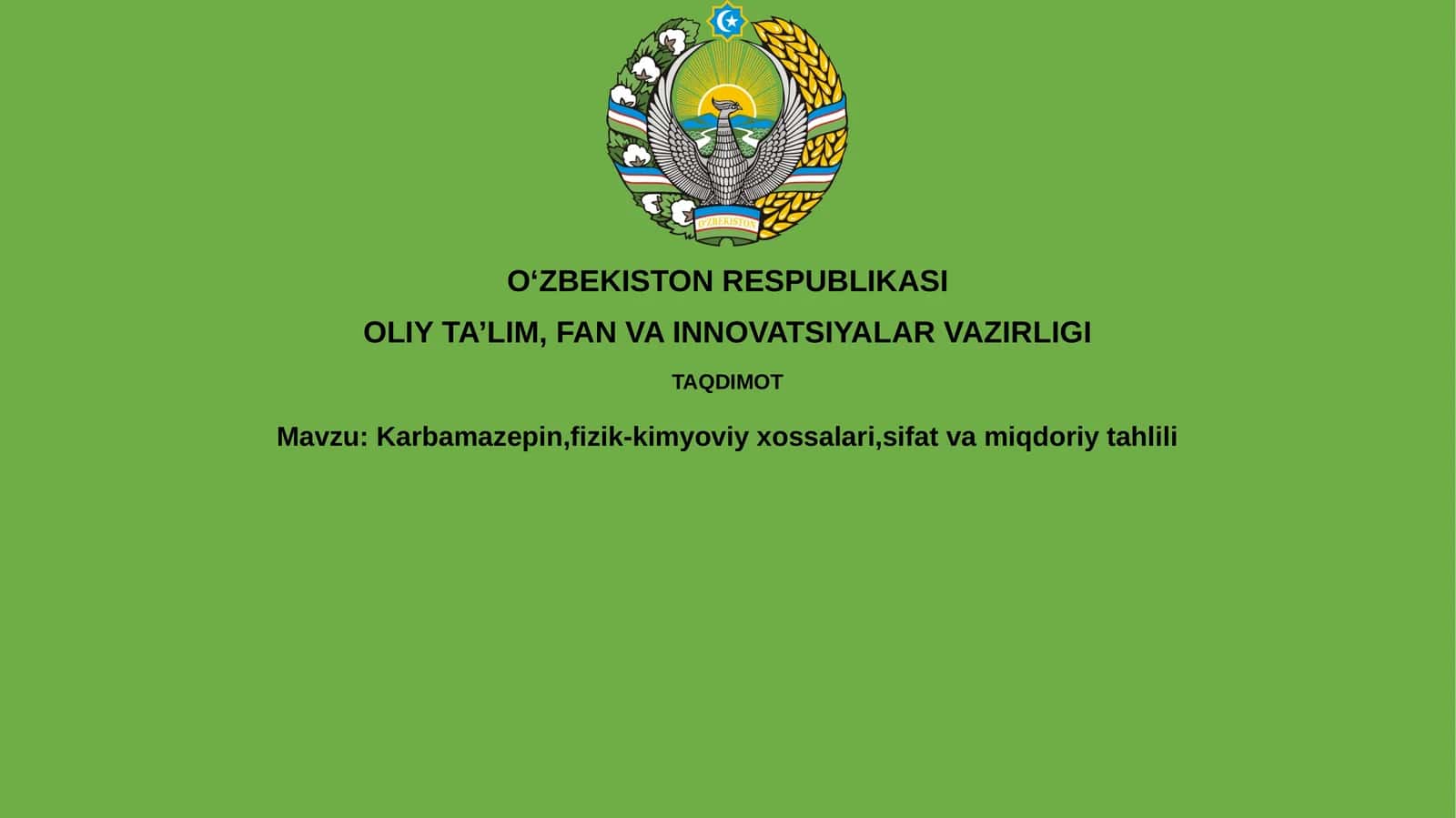 Karbamazepin,fizik-kimyoviyxossalari,sifatvamiqdoriytahlili
