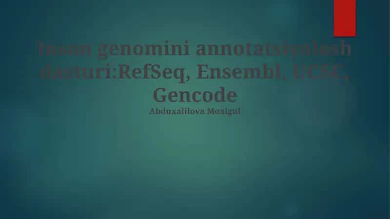 GENCODE: Inson genomining to'liq annotatsiyasi