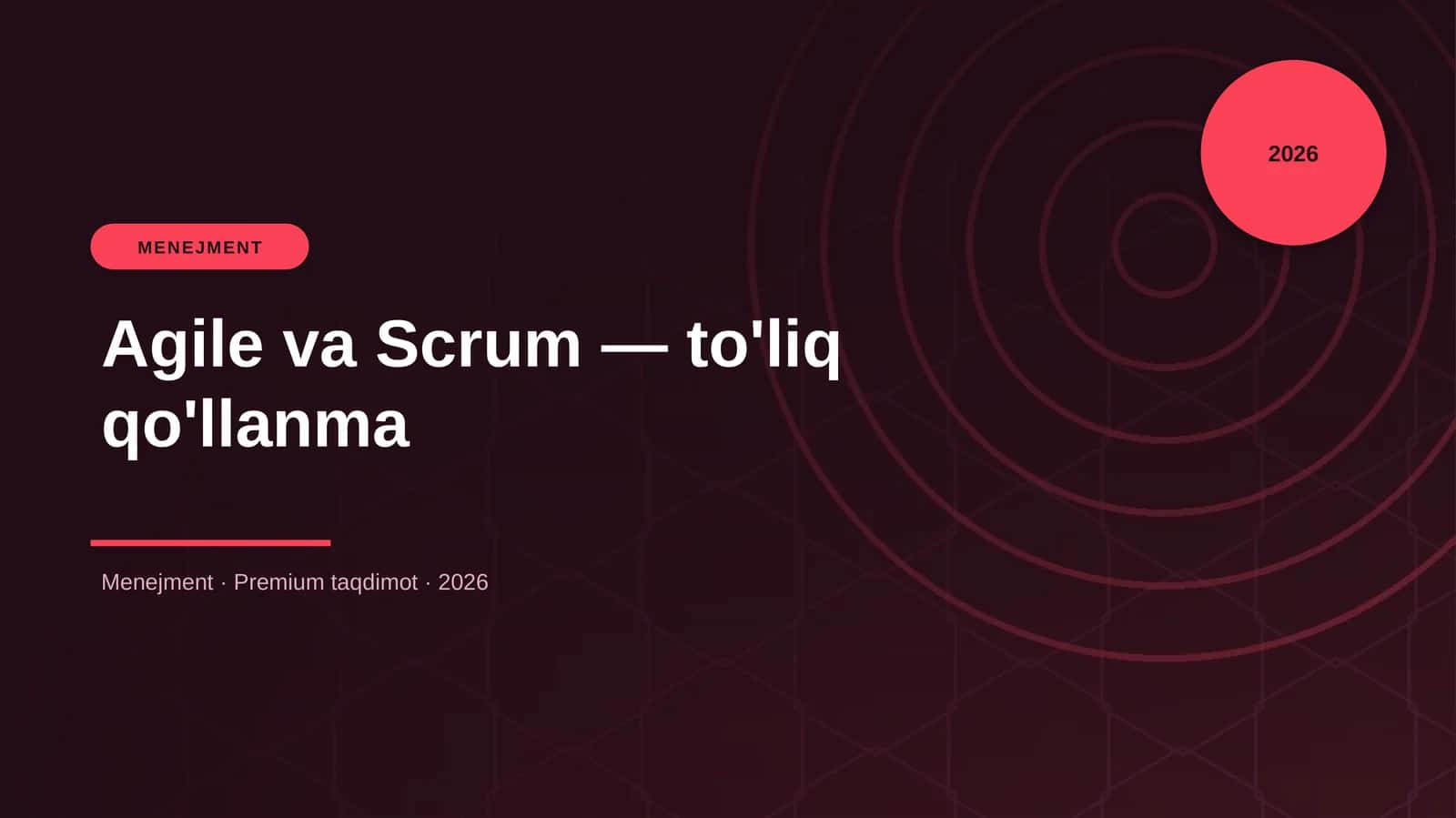 Agile va Scrum — to'liq qo'llanma
