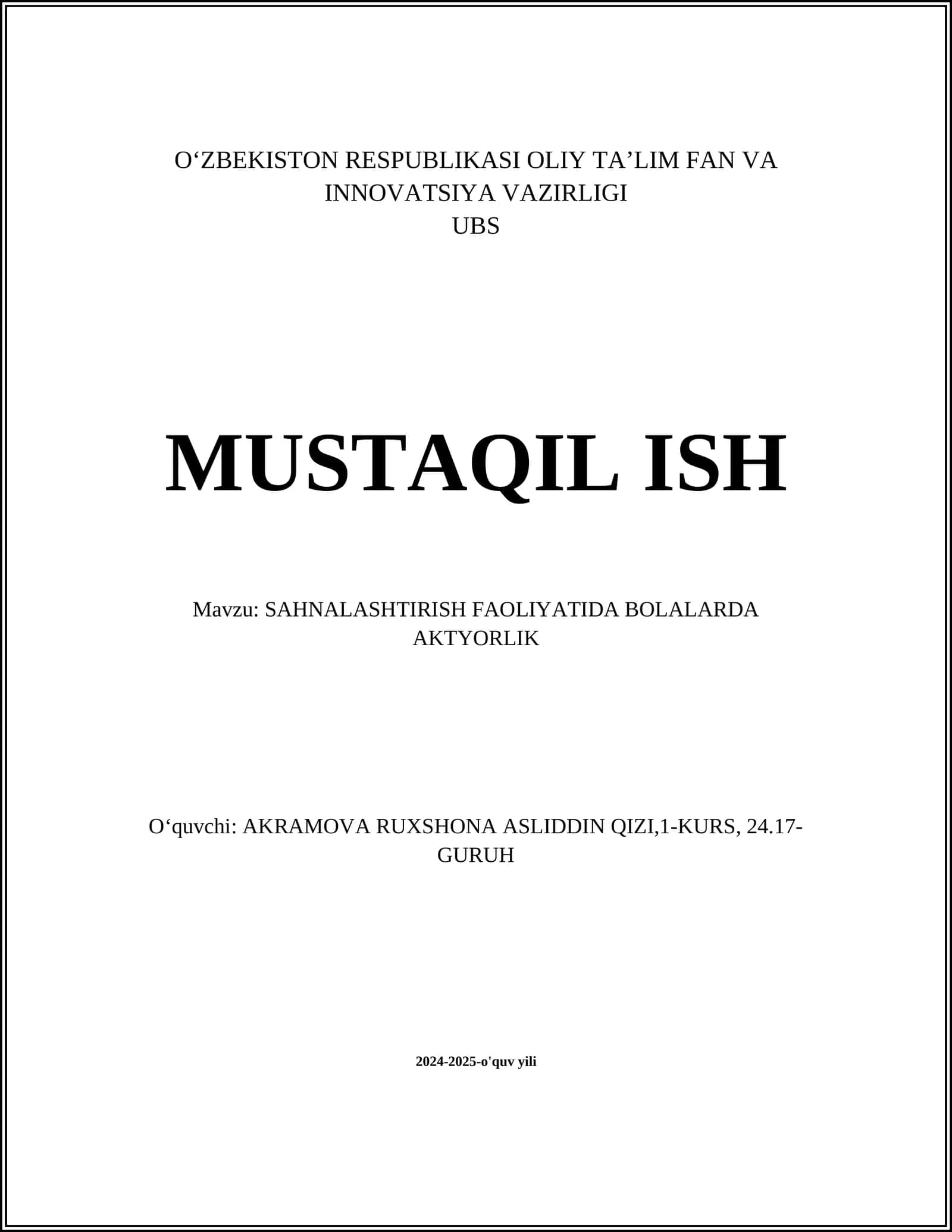 SAHNALASHTIRISH FAOLIYATIDA BOLALARDA AKTYORLIK