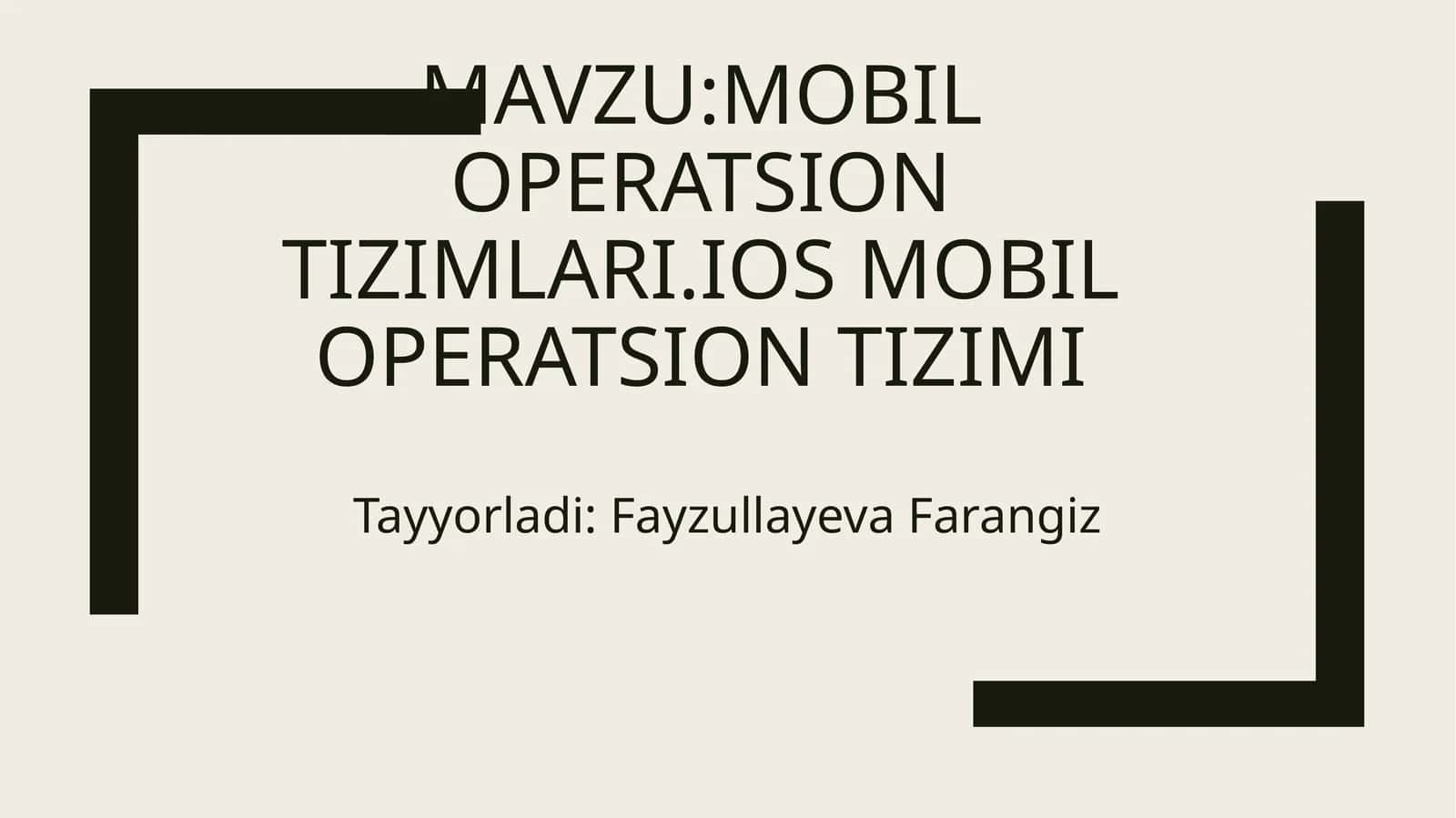 Mobi loperatsion tizimlari.iOS mobil operatsion tizimi