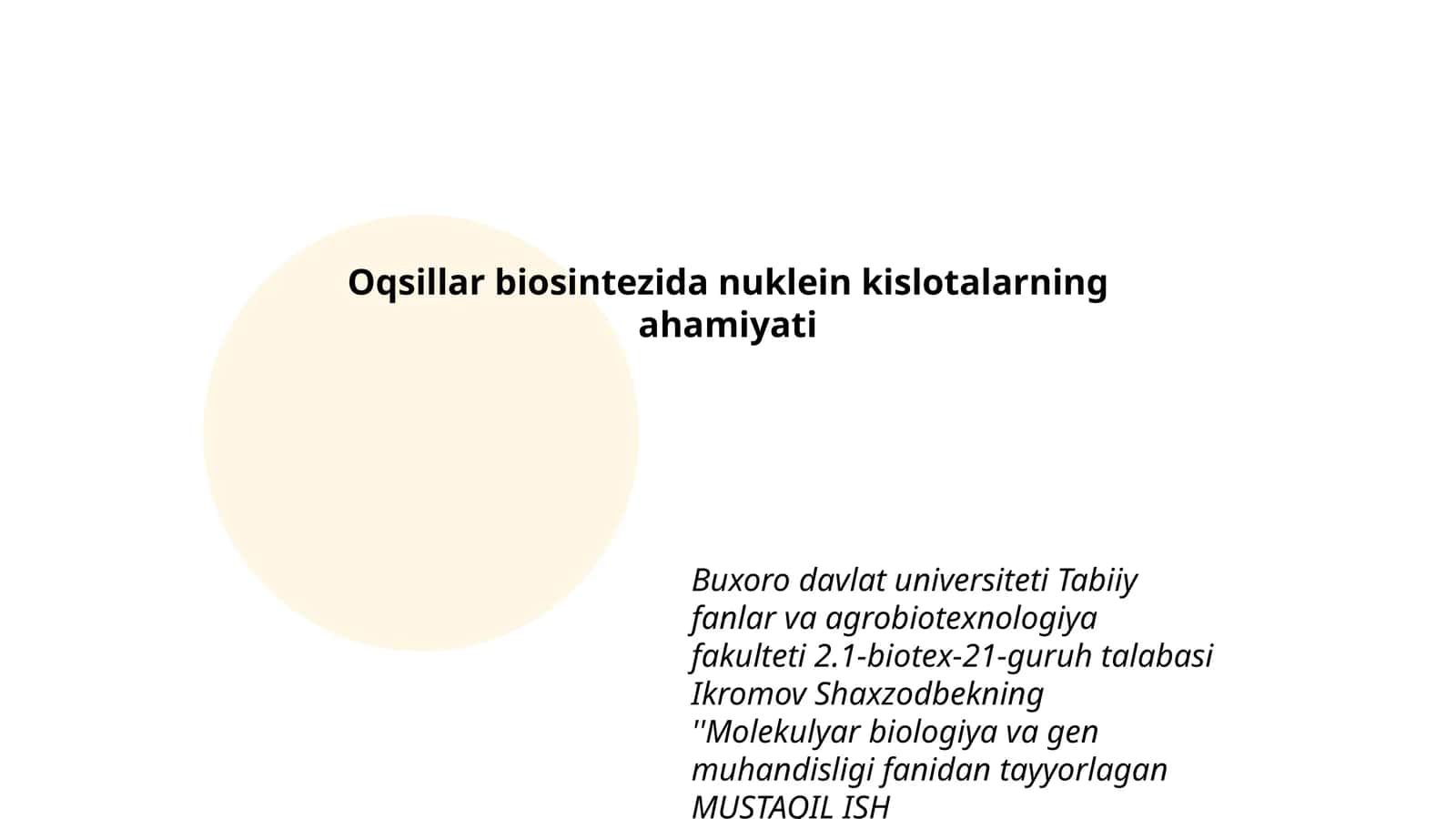 Oqsillar biosintezida nuklein kislotalarning ahamiyati
